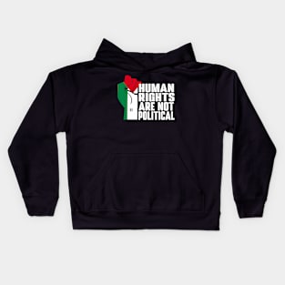 Human Rights Are Not Political Support Palestine and Gaza Kids Hoodie